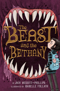 The Beast and the Bethany: Volume 1