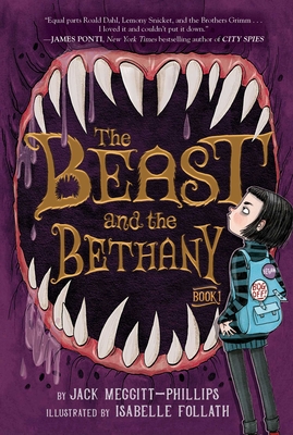 The Beast and the Bethany - Meggitt-Phillips, Jack