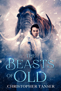 The Beasts of Old