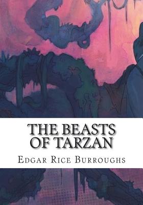 The Beasts of Tarzan - Burroughs, Edgar Rice