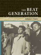 The Beat Generation: A Gale Critical Companion