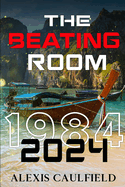 The Beating Room