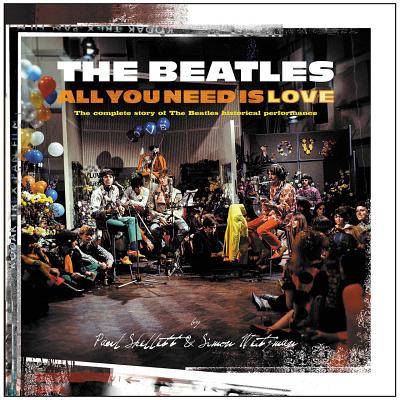 The Beatles: All You Need Is Love - Skellett, Paul