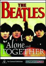 The Beatles: Alone & Together - 