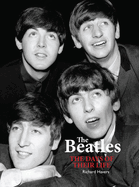 The Beatles: The Days of Their Life