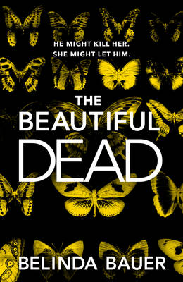 The Beautiful Dead - Bauer, Belinda