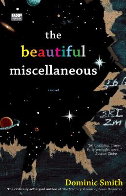 The Beautiful Miscellaneous - Smith, Dominic