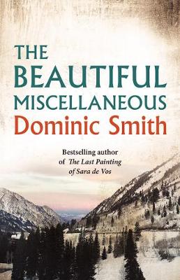 The Beautiful Miscellaneous - Smith, Dominic