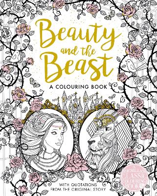 The Beauty and the Beast Colouring Book - Villeneuve, Gabrielle-Suzanne de