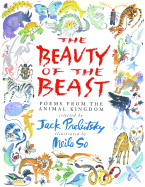 The Beauty of the Beast: Poems from the Animal Kingdom