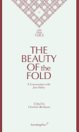 The Beauty of the Fold - A Conversation with Joan Sallas