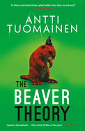 The Beaver Theory: The triumphant finale to the bestselling Rabbit Factor Trilogy - 'The comic thriller of the year' (Sunday Times)