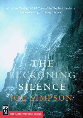 The Beckoning Silence - Simpson, Joe