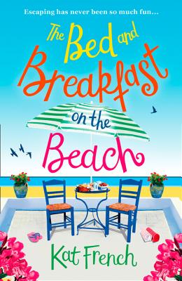 The Bed and Breakfast on the Beach - French, Kat