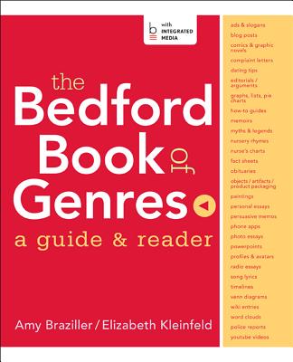 The Bedford Book of Genres: A Guide & Reader - Braziller, Amy, and Kleinfeld, Elizabeth