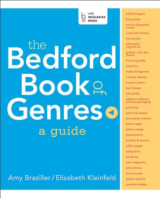 The Bedford Book of Genres: A Guide - Braziller, Amy, and Kleinfeld, Elizabeth