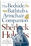 The Bedside, Bathtub & Armchair Companion to Sherlock Holmes - Riley, Dick, and McAllister, Pam