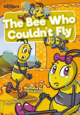 The Bee Who Couldn't Fly - Gunasekara, Mignonne, and Jones, Kris (Designer)