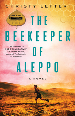 The Beekeeper of Aleppo - Lefteri, Christy
