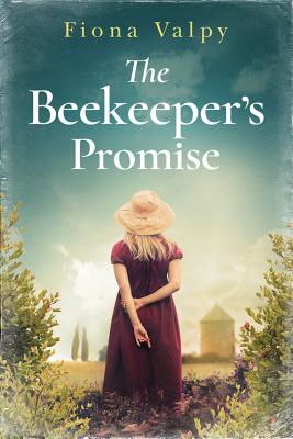 The Beekeeper's Promise - Valpy, Fiona