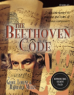 The Beethoven Code: Crack the Codes to Explore the Lives of Famous Composers