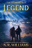 The Beginning of a Legend, A Chronicles of Gil-Lael Novella