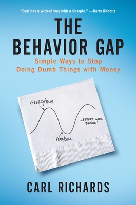 The Behavior Gap - Richards, Carl, Jr. (Designer)