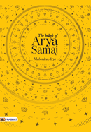The Beliefs Of Arya Samaj