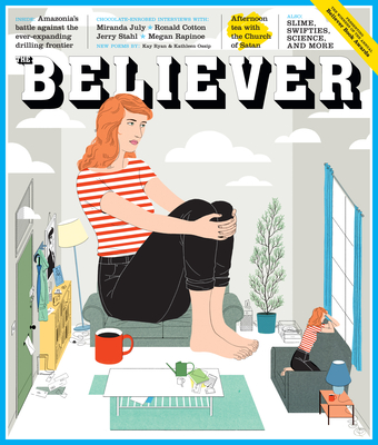 The Believer, Issue 113 - Vida, Vendela (Editor), and Julavits, Heidi (Editor), and Waclawiak, Karolina (Editor)