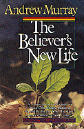 The Believer's New Life