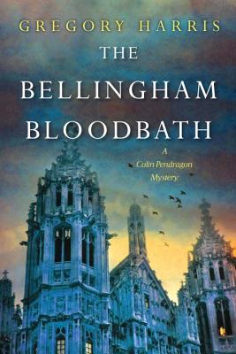 The Bellingham Bloodbath - Harris, Gregory