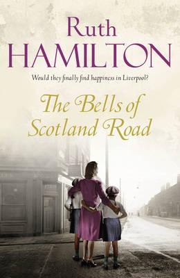 The Bells of Scotland Road - Hamilton, Ruth