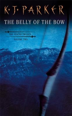 The Belly of the Bow - Parker, K J