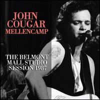 The Belmont Mall Studio Session - John Cougar Mellencamp