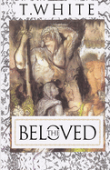 The Beloved: The White Temple Trilogy