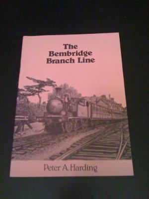 The Bembridge Branch Line - Harding, Peter (Illustrator)