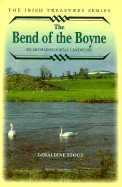 The Bend in the Boyne - Stout, Geraldine