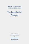 The Benedictine Prologue: A Contribution to the Early History of the Latin Prologues to the Pauline Epistles