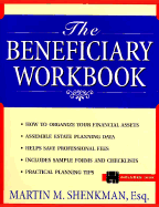 The Beneficiary Workbook - Shenkman, Martin M, CPA, MBA, Jd