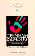 The Benham Book of Palmistry - Benham, William G