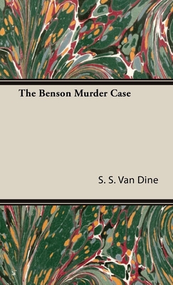 The Benson Murder Case - Van Dine, S S
