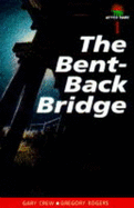 The Bent-back Bridge