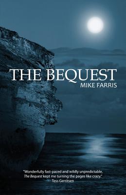 The Bequest - Farris, Mike