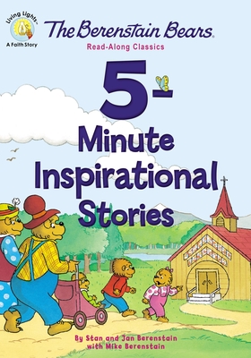 The Berenstain Bears 5-Minute Inspirational Stories: Read-Along Classics - Berenstain, Stan, and Berenstain, Jan, and Berenstain, Mike