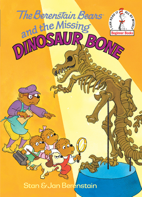 The Berenstain Bears and the Missing Dinosaur Bone - Berenstain, Stan, and Berenstain, Jan