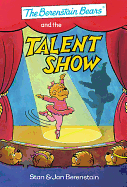 The Berenstain Bears and the Talent Show