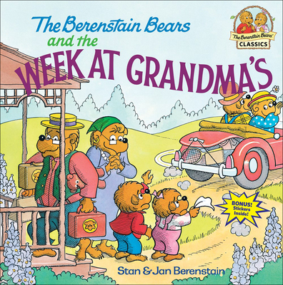The Berenstain Bears and the Week at Grandma's - Berenstain, Stan And Jan Berenstain