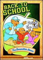 The Berenstain Bears: Catch the Bus