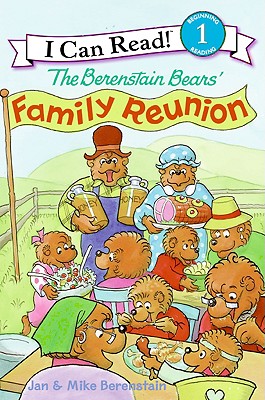 The Berenstain Bears' Family Reunion - Berenstain, Stan (Illustrator), and Berenstain, Jan (Illustrator)