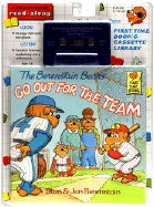 The Berenstain Bears Go Out for the Team